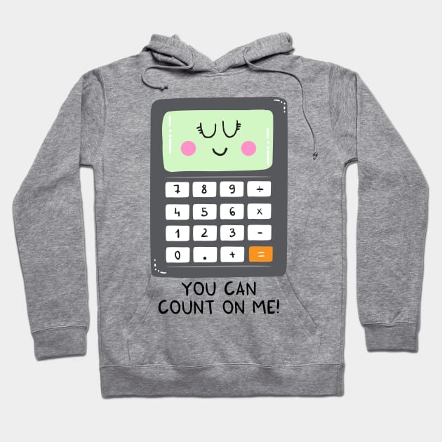 You can count on me Hoodie by adrianserghie